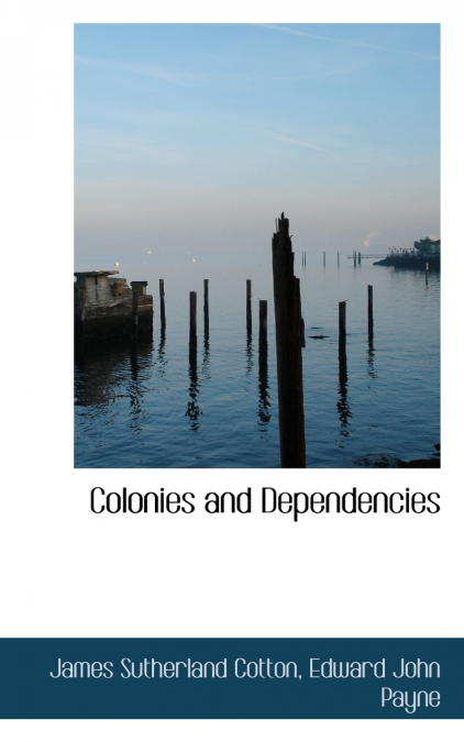 Colonies and Dependencies