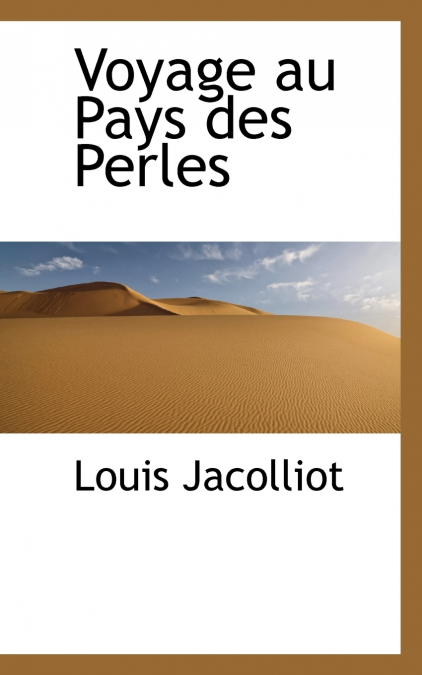 Voyage au Pays des Perles