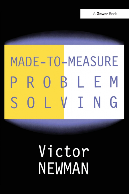 Made-to-Measure Problem-Solving