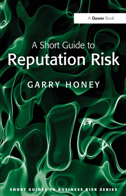 A Short Guide to Reputation Risk