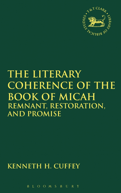 The Literary Coherence of the Book of Micah