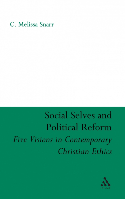 Social Selves and Political Reforms