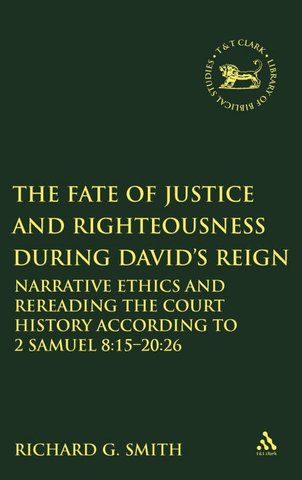 Fate of Justice and Righteousness during David’s Reign