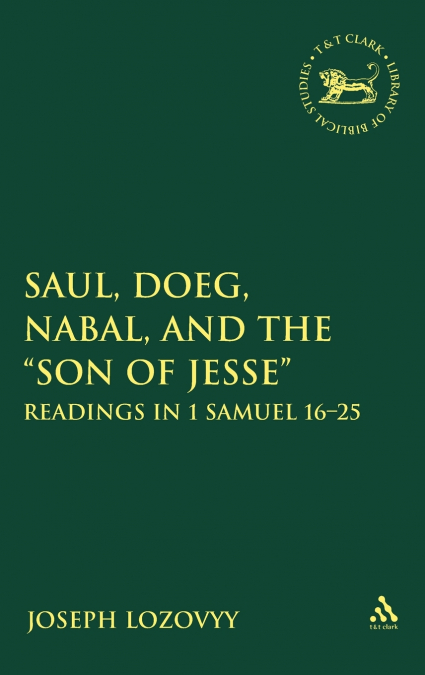 Saul, Doeg, Nabal, and the 'Son of Jesse'