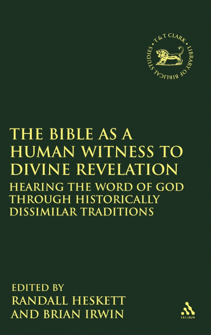 The Bible as a Human Witness to Divine Revelation