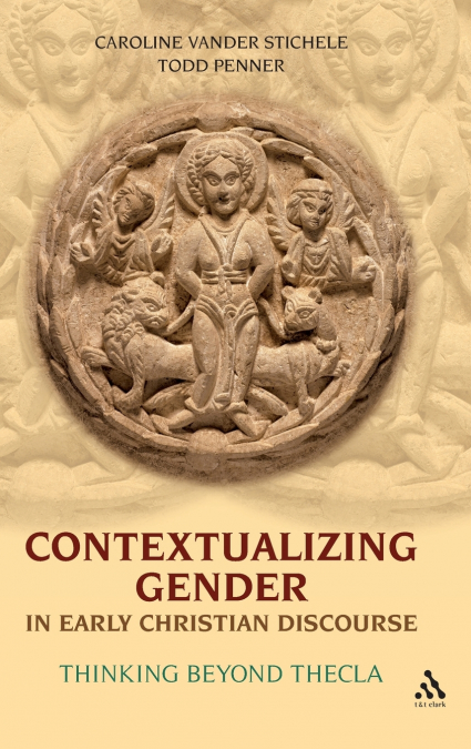 Contextualizing Gender in Early Christian Discourse