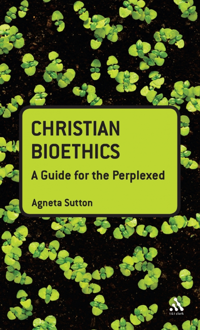 Christian Bioethics