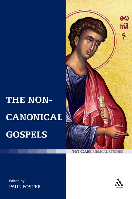 The Non-Canonical Gospels