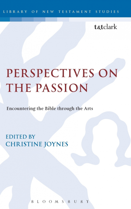 Perspectives on the Passion