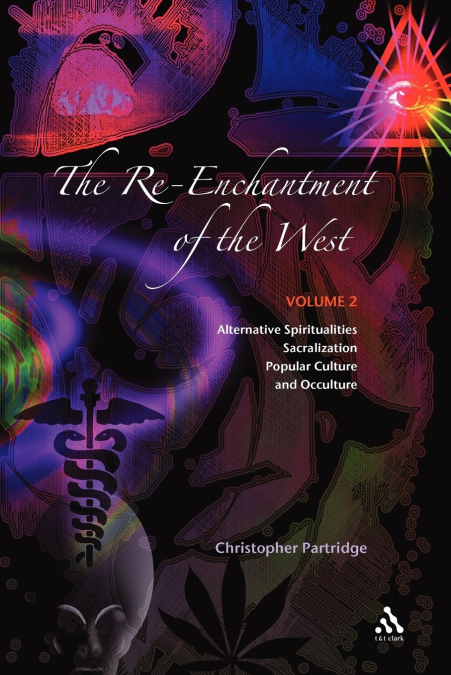 The Re-Enchantment of the West