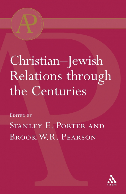 Christian-Jewish Relations Through the Centuries