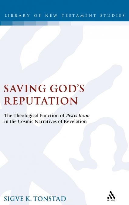 Saving God’s Reputation