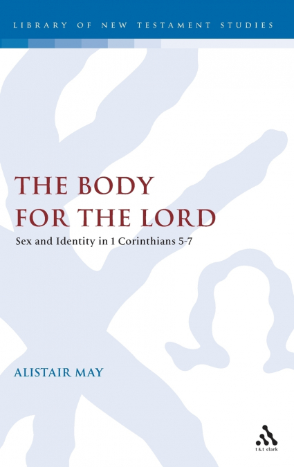 The Body for the Lord