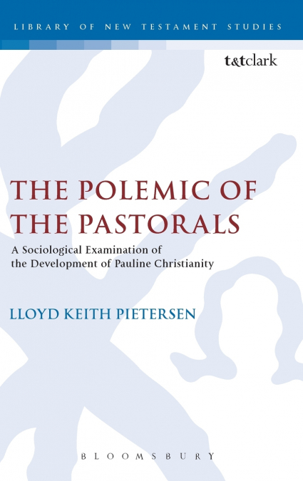 The Polemic of the Pastorals