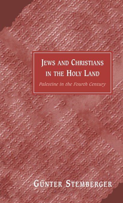 Jews and Christians in the Holy Land