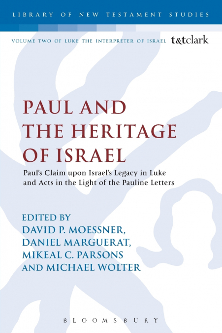 Paul and the Heritage of Israel