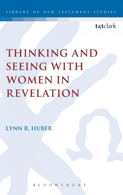 Thinking and Seeing with Women in Revelation
