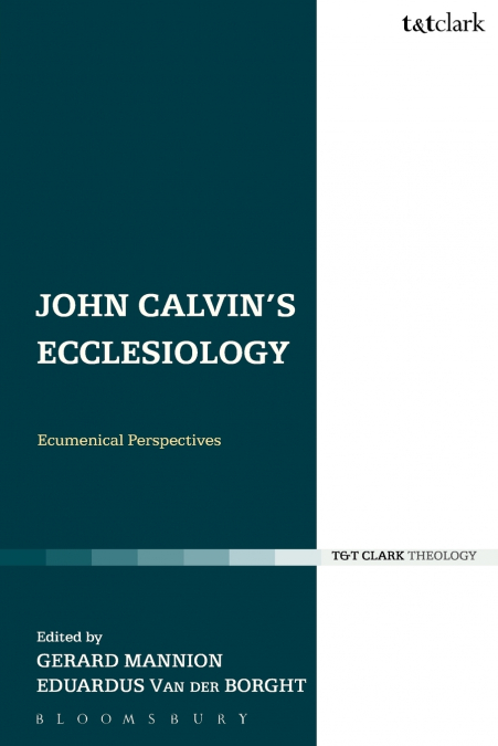 John Calvin’s Ecclesiology