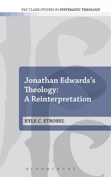 Jonathan Edwards’s Theology