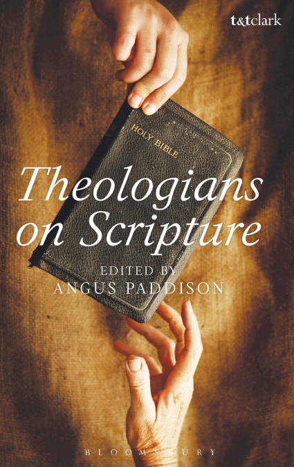 Theologians on Scripture