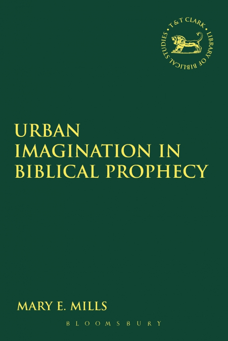 Urban Imagination in Biblical Prophecy