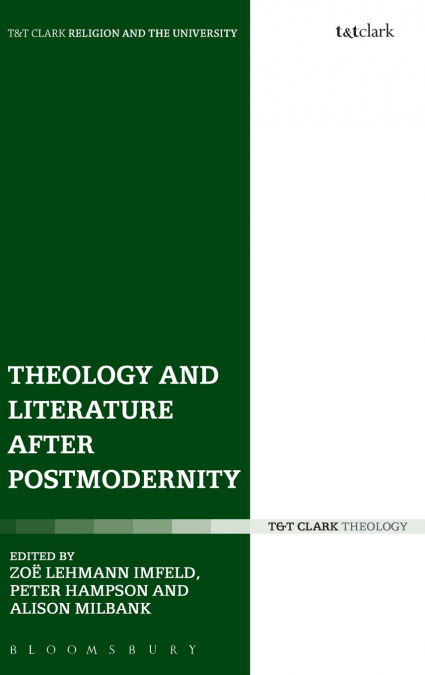 Theology and Literature after Postmodernity