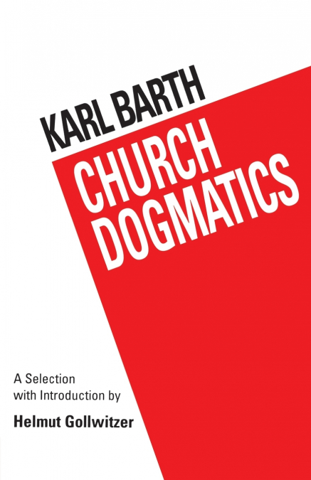 Barth’s Church Dogmatics