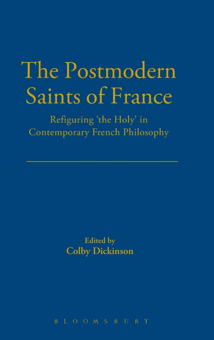 The Postmodern Saints of France