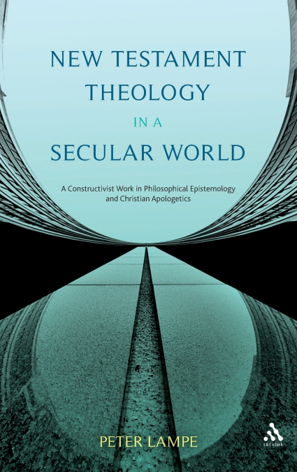 New Testament Theology in a Secular World