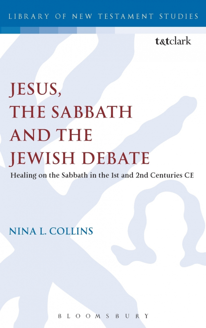 Jesus, the Sabbath and the Jewish Debate