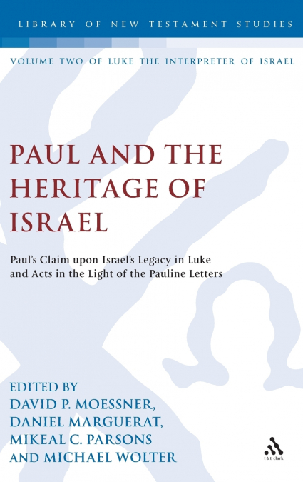Paul and the Heritage of Israel