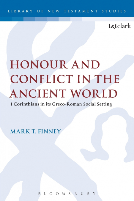 Honour and Conflict in the Ancient World