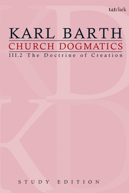 Church Dogmatics Study Edition 14