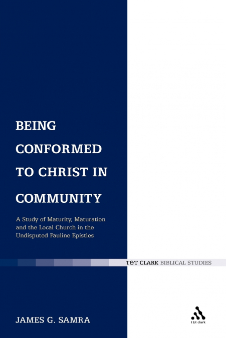 Being Conformed to Christ in Community