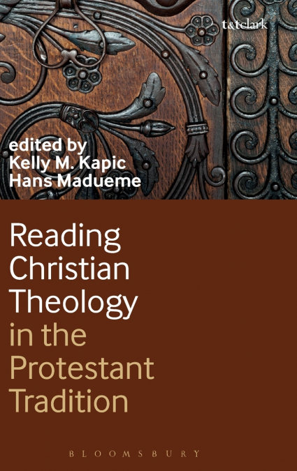 Reading Christian Theology in the Protestant Tradition