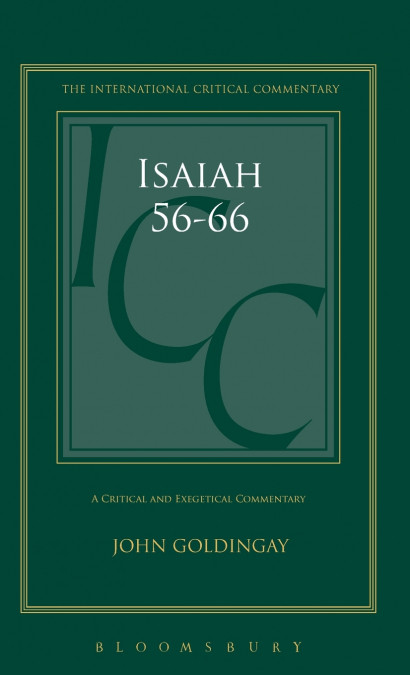 Isaiah 56-66 (ICC) A Critical and Exegetical Commentary