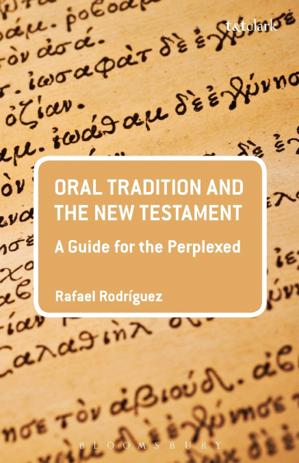 Oral Tradition and the New Testament