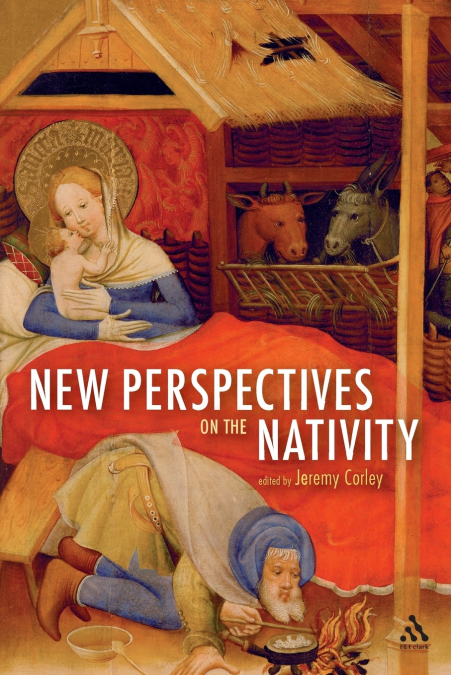 New Perspectives on the Nativity