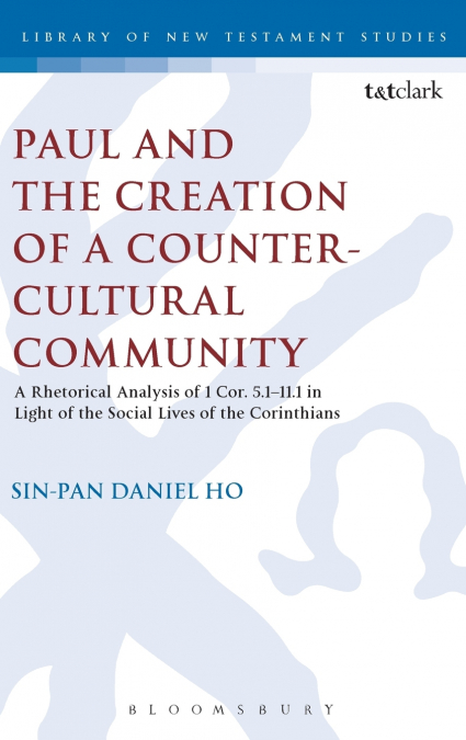 Paul and the Creation of a Counter-Cultural Community