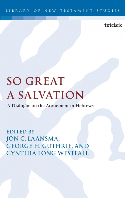 So Great a Salvation
