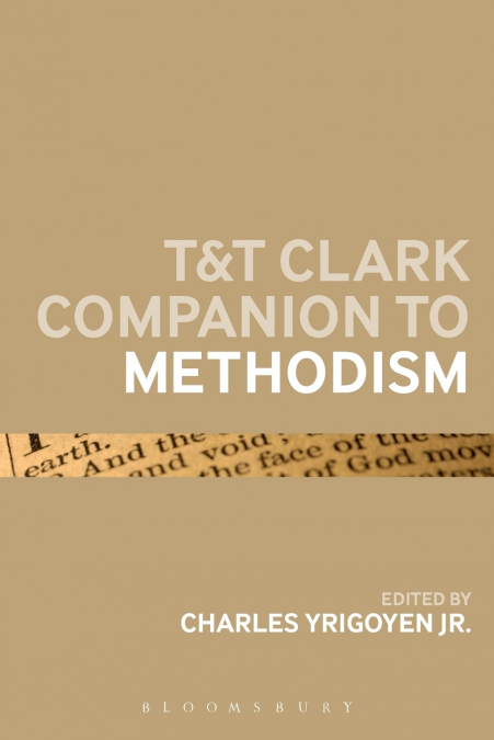 T&T Clark Companion to Methodism