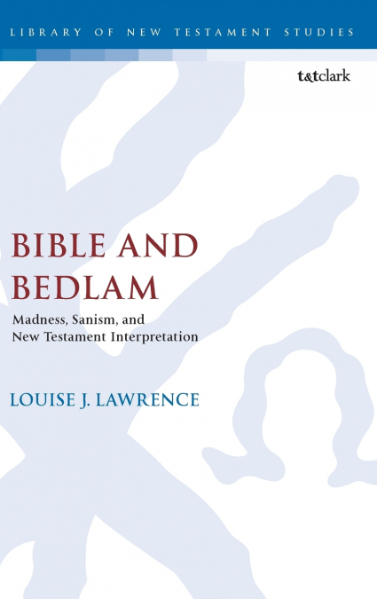 Bible and Bedlam