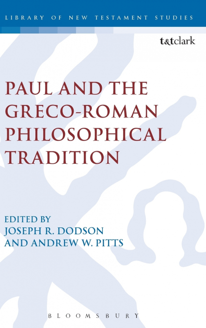 Paul and the Greco-Roman Philosophical Tradition