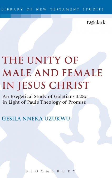 The Unity of Male and Female in Jesus Christ
