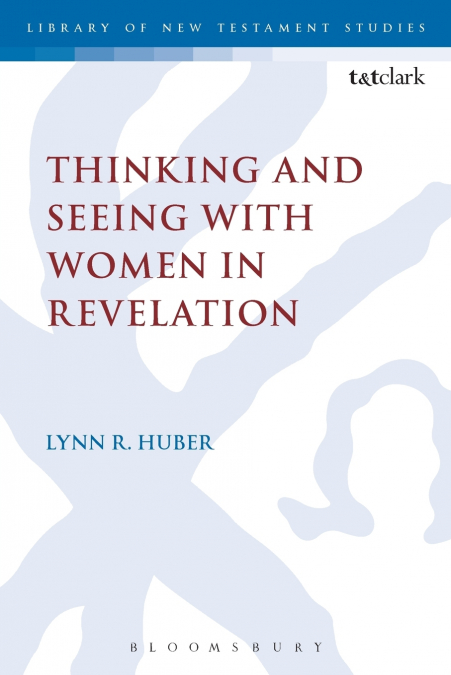 Thinking and Seeing with Women in Revelation