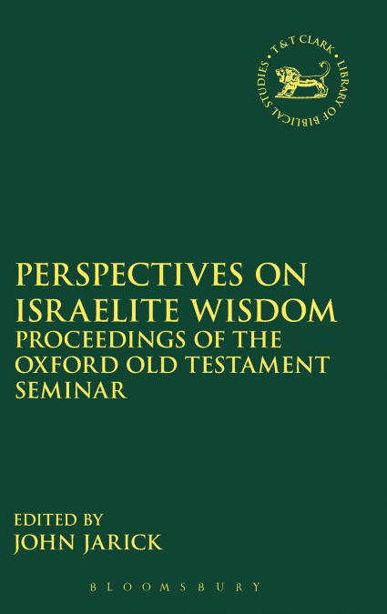 Perspectives on Israelite Wisdom