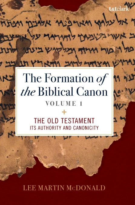 The Formation of the Biblical Canon