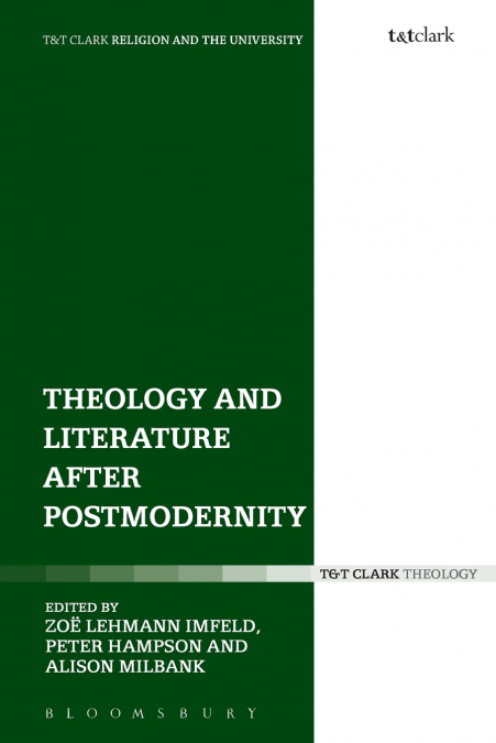 Theology and Literature after Postmodernity