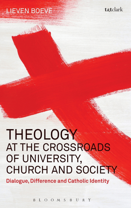 Theology at the Crossroads of University, Church and Society