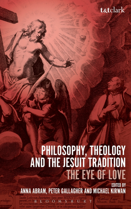 Philosophy, Theology and the Jesuit Tradition